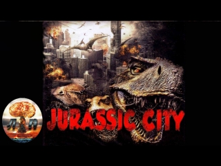 jurassic city / jurassic trap (2014) 720hd