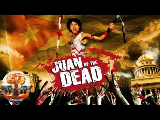 zombie slayer / juan de los muertos (2011) 720 hd
