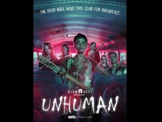 inhuman (horror, thriller, comedy) 2022
