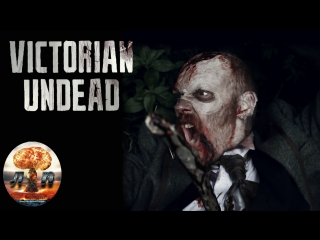 victorian undead (2012) 720hd short