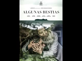 some beasts   algunas bestias (2019) chile