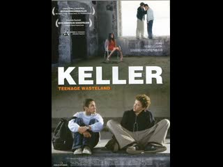 naperekosyak   keller - teenage wasteland (2005) austria, germany, italy