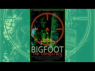 bigfoot: the conspiracy (2020) bigfoot: the conspiracy
